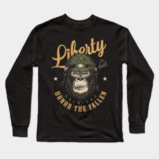 LIBERTY OR DEATH - GORILLA SOLDER Long Sleeve T-Shirt